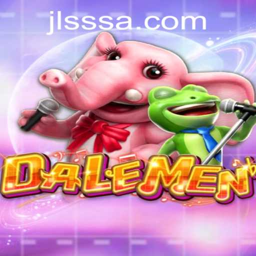 Explore the Thrilling World of DALEMEN: The Ultimate Gaming Experience with jlsss
