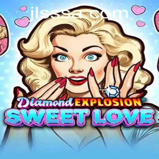 Immerse Yourself in the Dazzling World of DiamondExplosionSweetLove