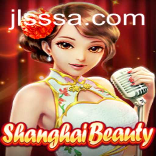 Exploring ShanghaiBeauty: A New Paradigm in Gaming
